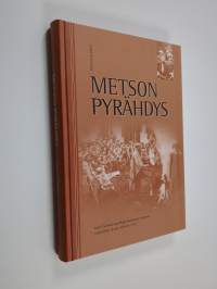 Metson pyrähdys : Keski-Suomen partiopiiritoiminnan historia vuosisadan alusta vuoteen 1997