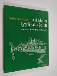 Lutakon tyylikäs leidi ja muuta kävelijän Jyväskylää