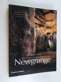 Newgrange - Archaeology, Art and Legend