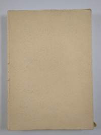 Trävaruproduktion och trävaruhandel i Björneborgs distrikt, 1856-1900 (tekijän omiste)