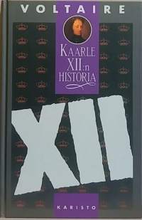 Kaarle XII:n historia. (Elämäkerta, hallitsijat)