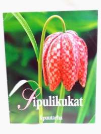 Sipulikukat - Puutarhaliiton julkaisu nro 310