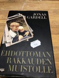 Ehdottoman rakkauden muistolle