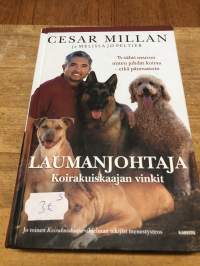 Laumanjohtaja - Koirakuiskaajan vinkit - TV-tähti neuvoo miten johdat koiraa - eikä päinvastoin