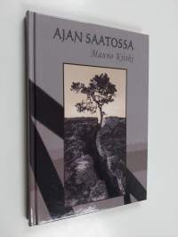 Ajan saatossa : runoja (signeerattu)