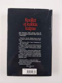 Kuollut ei kukkia kaipaa