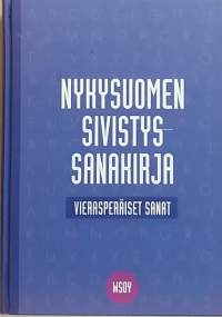 Nykysuomen sivistyssanakirja - Vierasperäiset sanat. (Sanakirjat)