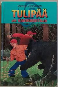 Tulipää ja karhunsitoja. (Nuortenkirja)