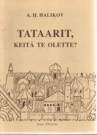 Tataarit, keitä te olette ?