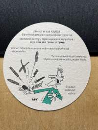 Terve! Tulkaa heti koppiin siellä ei raha haise -lasinalunen / coaster