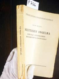 Kulttuurin ongelma Oswald Spenglerin historianfilosofiassa