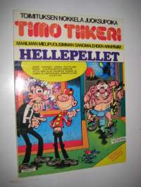 Timo Tiikeri, Hellepellet