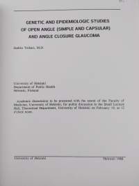 Genetic and Epidemiologic Studies of Open Angle (Simple and Capsular) and Angle Closure Glaucoma (signeerattu, tekijän omiste)