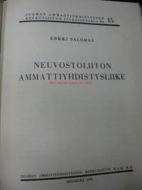 Neuvostoliiton ammattiyhdistysliike. SAK:n kustantama