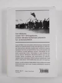 Seinää vasten vain! : poliittisen väkivallan motiivit Suomessa 1917-18