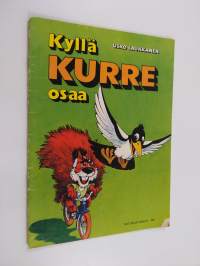 Kyllä kurre osaa