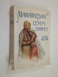 Maharadjan lempivaimo : seikkailuromaani