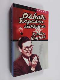 Oskar Koposen seikkailut