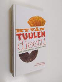 Hyvän tuulen dieetti : laihdu, torju herkutteluhalu - ja tunne olosi loistavaksi!