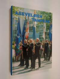 Aseveljien Tampere : Tampereen sotaveteraanien huoltoyhdistyksen juuret ja neljä toiminnan vuosikymmentä 1961-2001