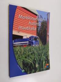 Markkinariskien hallinta maatilalla