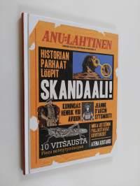 Skandaali! : historian parhaat lööpit