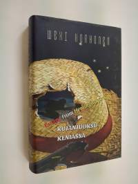 Kujanjuoksu Keniassa : escape from Hemingway&#039;s way