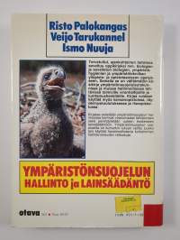 Ympäristönsuojelun hallinto ja lainsäädäntö 1