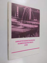 Ammattiyhdistysopisto toimintakertomus 1990