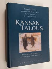 Kansan talous : Pellervo ja yhteisen yrittämisen idea 1899-1999 (numeroitu)