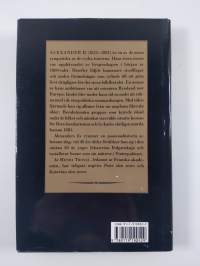 Alexander II : tsaren - befriaren