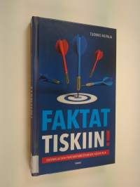 Faktat tiskiin! : suomalaisen faktantarkistuksen käsikirja