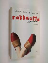 Rakkautta sattumalta : kirjoituksia