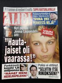 Alibi 2014 nr 4, Pankkineiti kavalsi miljoonapotin, Jenna Lepomäen äiti kertoo, Henkirikos ruotsinlaivalla - mysteeri 6 vuotta