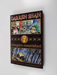 Darren Shan osa 7 - Pimeyden ennustukset (UUSI)