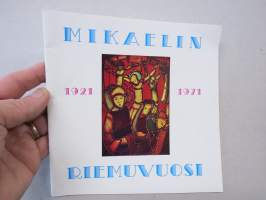 Mikaelin (seurakunnan) 1921-1971 Riemuvuosi