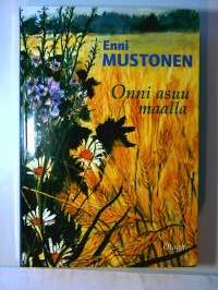 Onni asuu maalla (Maitotyttö, Saako olla muuta?, Hukkakauraa)