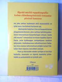 Onni asuu maalla (Maitotyttö, Saako olla muuta?, Hukkakauraa)