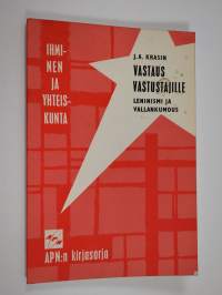 Vastaus vastustajille : Leninismi ja vallankumous