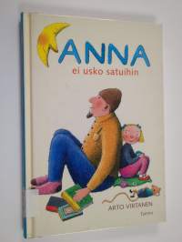 Anna ei usko satuihin