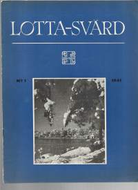 Lotta-Svärd 1941 nr 1 / Sk:n vaatevarusteiden kunnostus, lottaneuvojat, yhdistyksen koulutustoiminta,Joensuun lottakahvila,