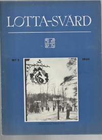 Lotta-Svärd 1941 nr 2 / Piirin tyttötyönjohtajan tehtävät, Sveitsin naiset ja maanpuolustustyö, iv-aseman arkipäivää, kultakeräys