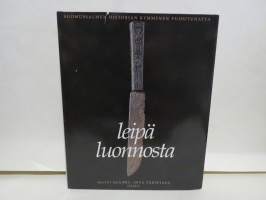 Leipä luonnosta - Suomussalmen historian kymmenen vuosituhatta