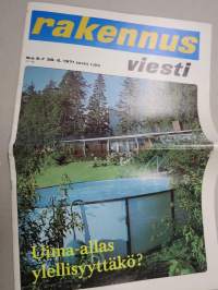 Rakennusviesti 1971 nr 6-7, 28.6.1971, Uima-allas ylellisyyttäkö, Elementtirakentamista, Levykate tee-se-itse, Särkänniemi, Nestekaasulla mukavuutta, Akryyliamme