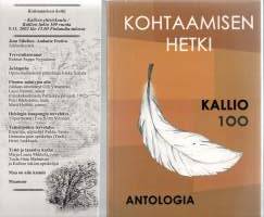 Kohtaamisen Hetki  -Kallio 100 antologia