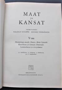 Maat ja kansat. 5. osa, Maanpinnan muodot : ilmasto : meret : sisävedet : kasvillisuus ja eläimistö : ihmisrodut : luonnonkansat ja sivistyskansat / toim. Kaarlo