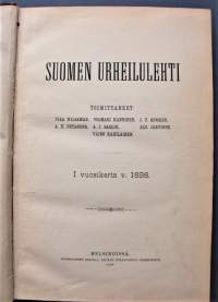 Suomen Urheilulehti 1898 - 1. vuosikerta, sidottu kirjaksi.