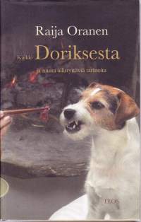 Kaikki Doriksesta ja muita ällistyttäviä tarinoita, 2004. 1.p.