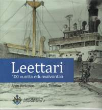 Leettari 100 vuotta edunvalvontaa. Luotsiliitto 100 1918-2018