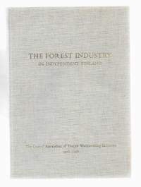 The forest industry in independent Finland :  1918-1968Suomen puunjalostusteollisuuden keskusliitto  1968.